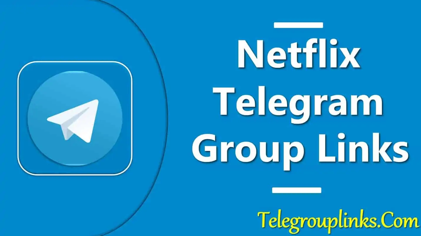 Netflix Telegram Group Link