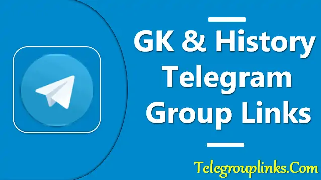 GK & History Telegram Group Links