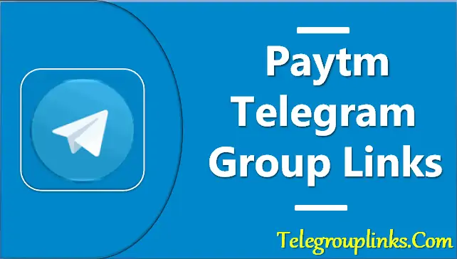 Paytm Telegram Group Links