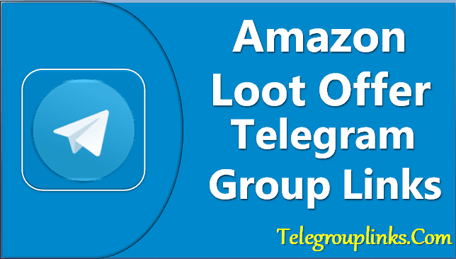 Amazon Loot Offer Telegram Group Links